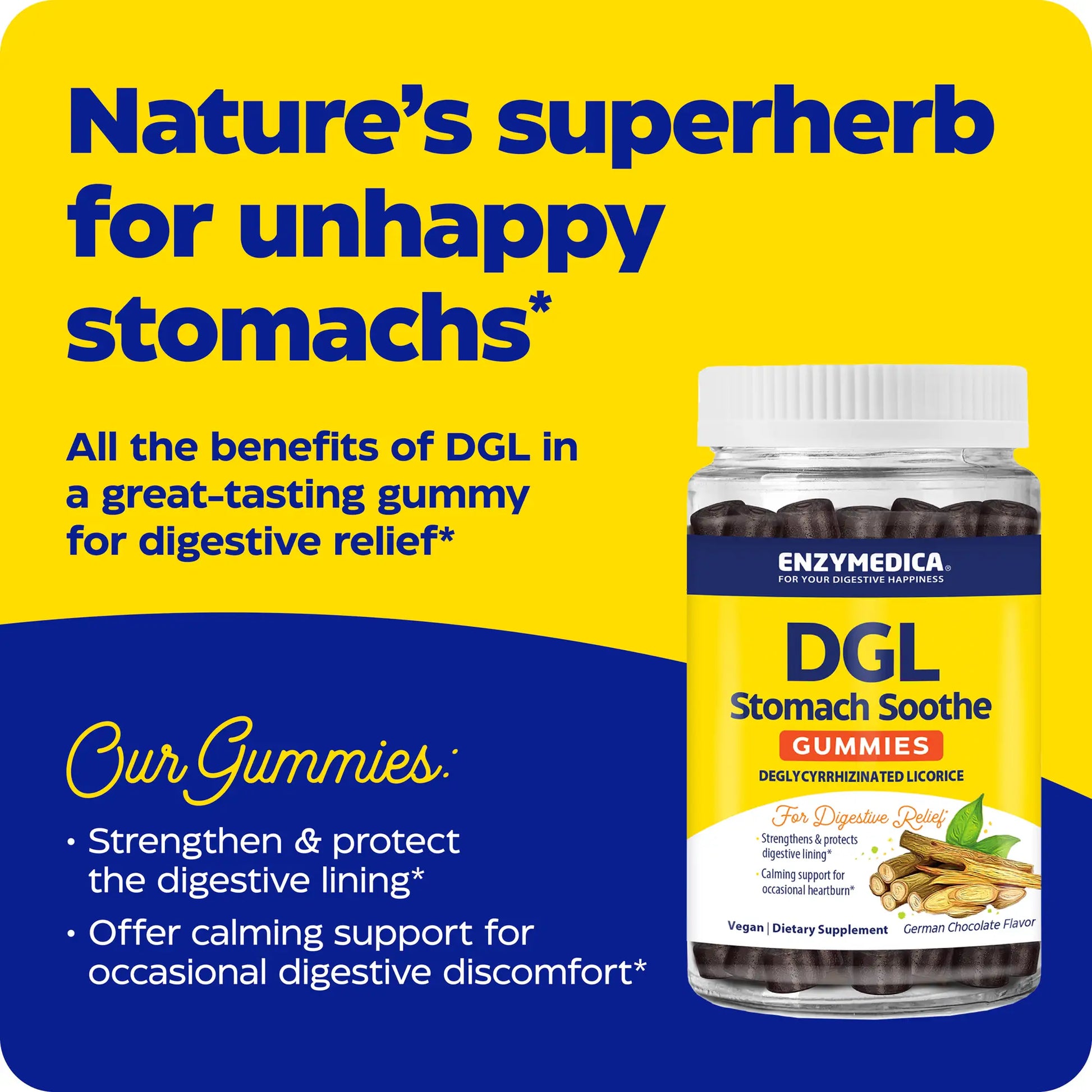 advertisement for dgl gummies, nature's superherb for unhappy stomachs
