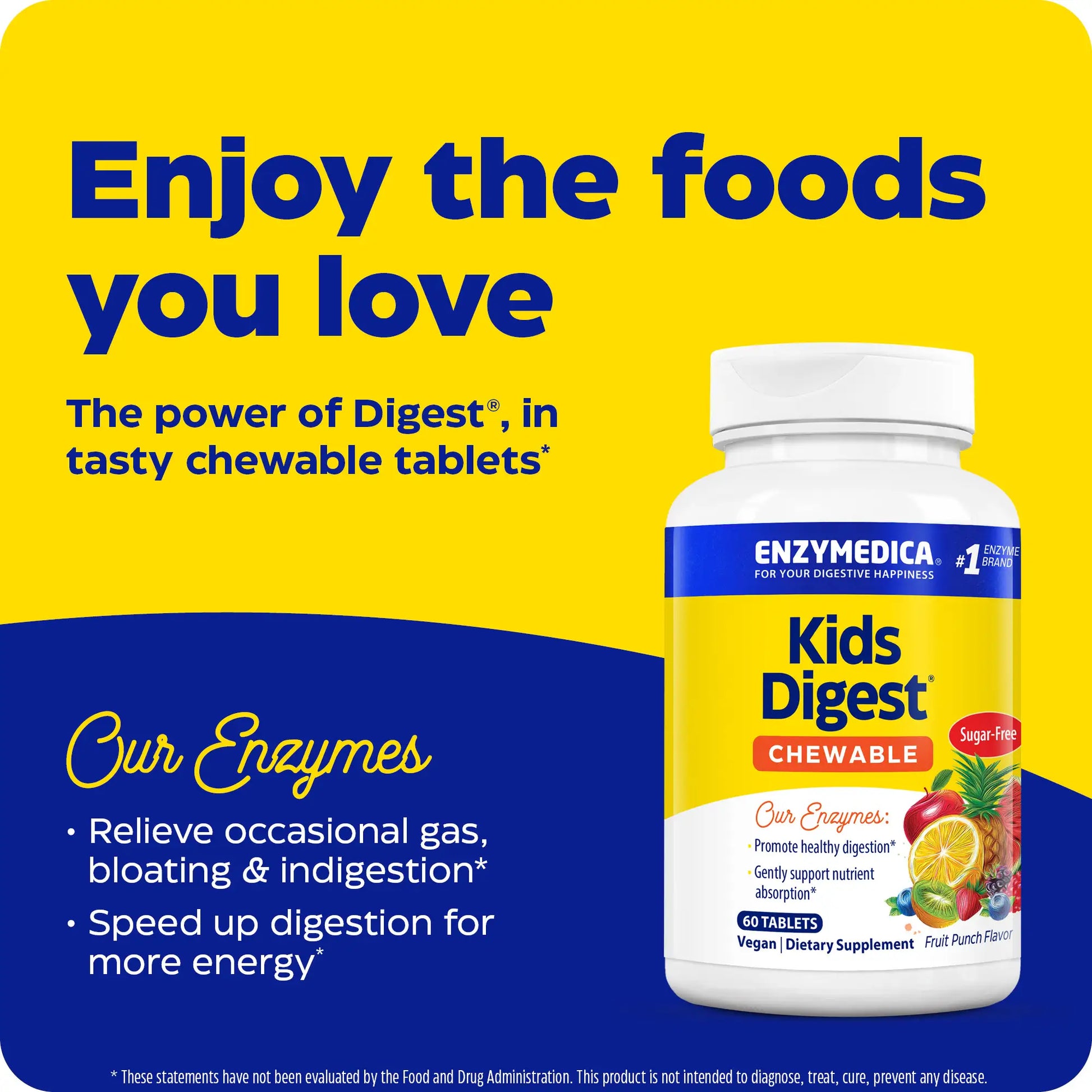 advertisement for kids digest chewable, enjoy the foods you love