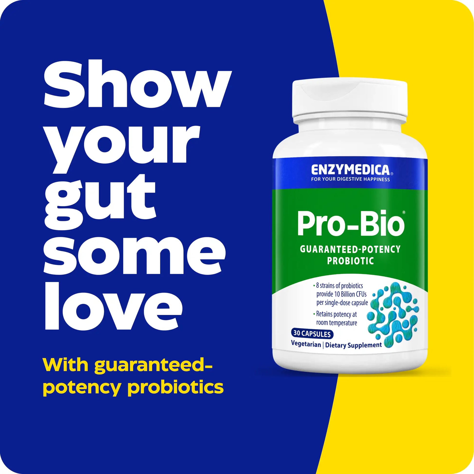 Advertisement for Pro Bio, show your gut some love