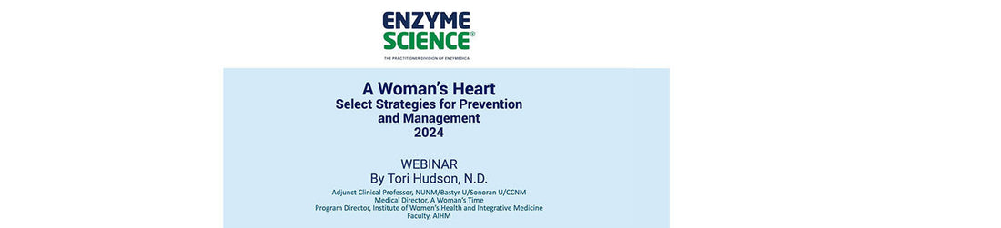 A Woman's Heart - Select Strategies for Prevention and Management