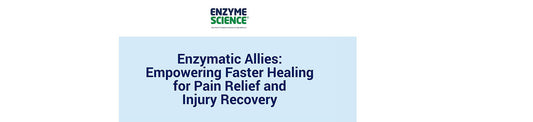 Enzymatic Allies: Empowering Faster Healing for Pain Relief and Injury Recovery