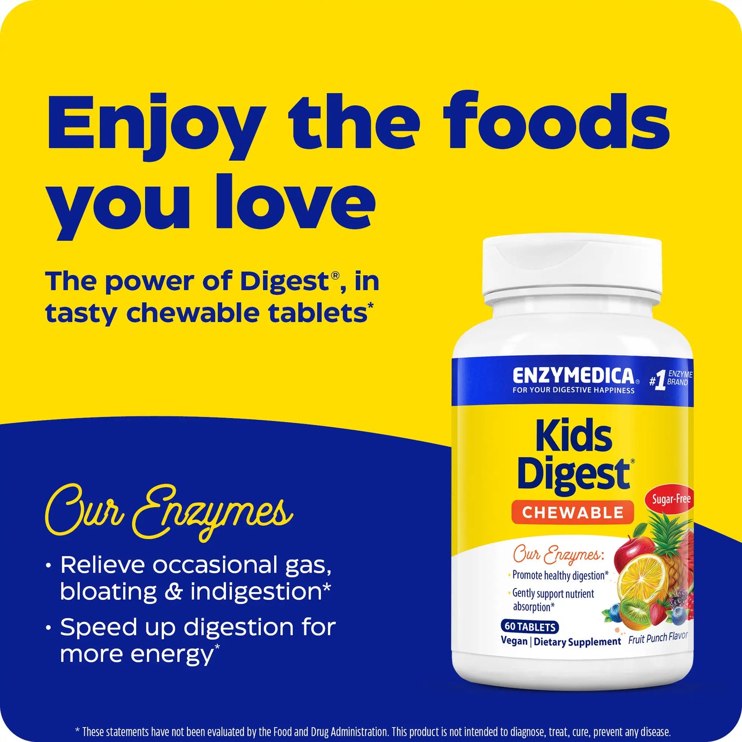 advertisement for kids digest chewable, enjoy the foods you love
